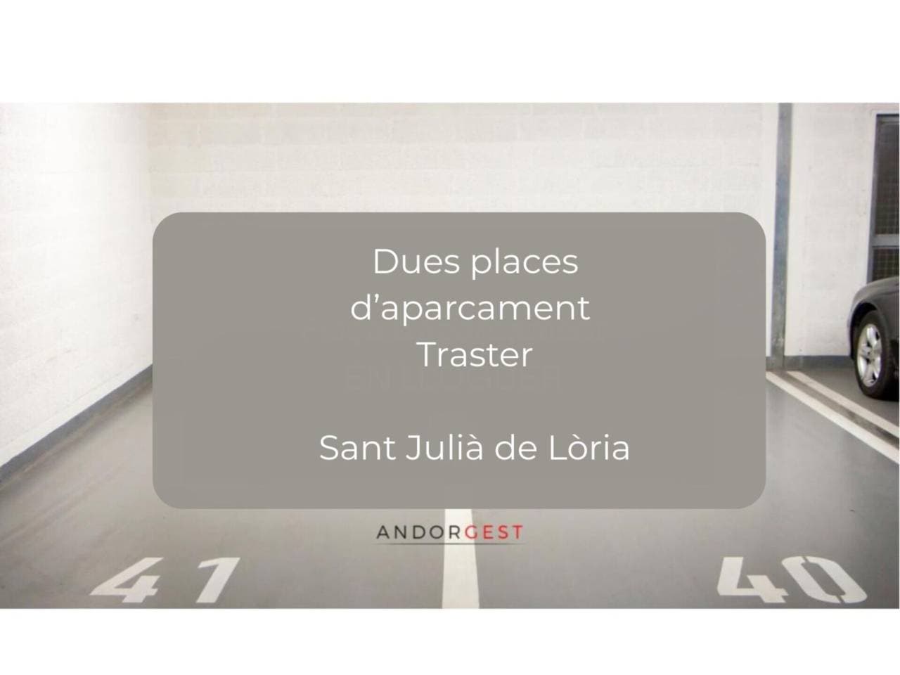 Oportunitat a Sant Julià de Lòria: 2 places d'aparcament + traster - Image 1
